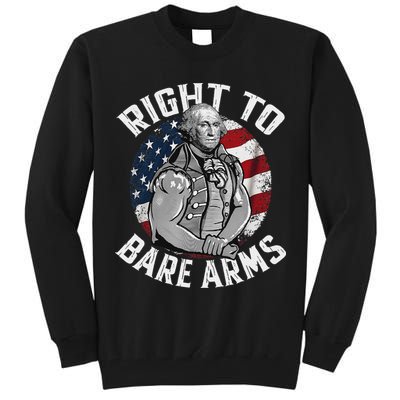 Right To Bare Arms 4th Of July Funny Gym George Washington Tall Sweatshirt