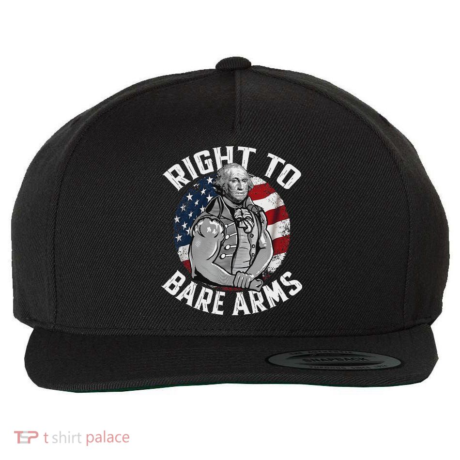 Right To Bare Arms 4th Of July Funny Gym George Washington Wool Snapback Cap