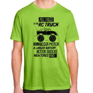 Rc Truck Bigger Motor Larger Battery Funny Adult ChromaSoft Performance T-Shirt