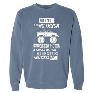 Rc Truck Bigger Motor Larger Battery Funny Garment-Dyed Sweatshirt