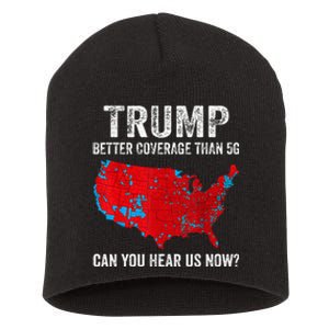 Retro Trump Better Coverage Than 5g Can You Hear Us Now Short Acrylic Beanie