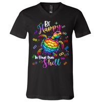 Rainbow Turtle Be Happy In Your Own Shell Autism Awareness V-Neck T-Shirt