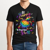 Rainbow Turtle Be Happy In Your Own Shell Autism Awareness V-Neck T-Shirt