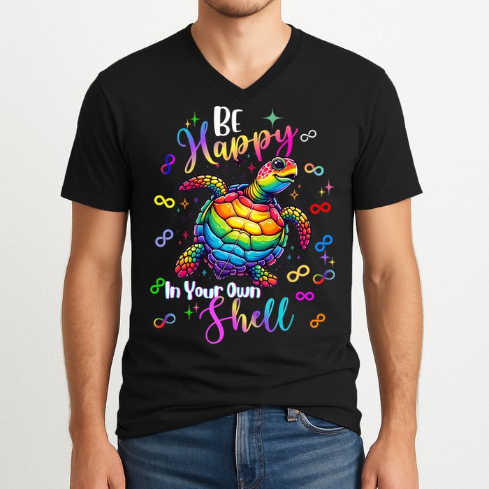 Rainbow Turtle Be Happy In Your Own Shell Autism Awareness V-Neck T-Shirt