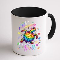 Rainbow Turtle Be Happy In Your Own Shell Autism Awareness Mug