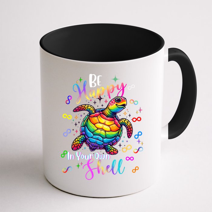 Rainbow Turtle Be Happy In Your Own Shell Autism Awareness Mug