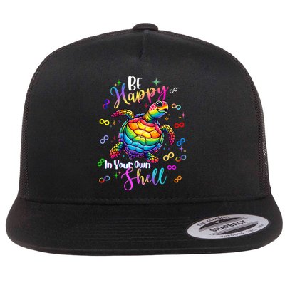 Rainbow Turtle Be Happy In Your Own Shell Autism Awareness Flat Bill Trucker Hat