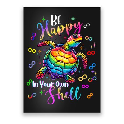 Rainbow Turtle Be Happy In Your Own Shell Autism Awareness Poster