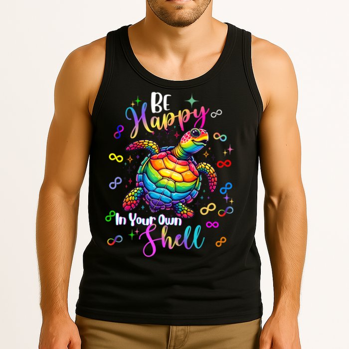 Rainbow Turtle Be Happy In Your Own Shell Autism Awareness Tank Top