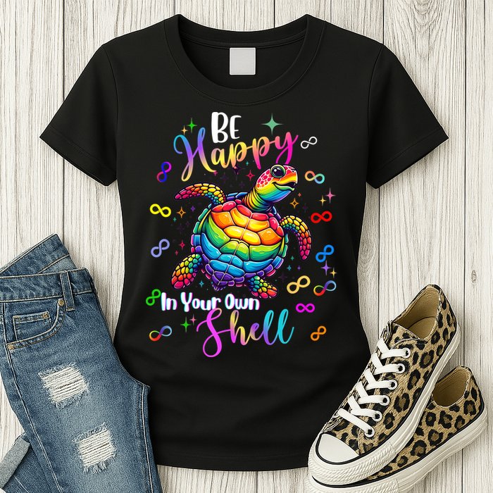 Rainbow Turtle Be Happy In Your Own Shell Autism Awareness Womens T-Shirt