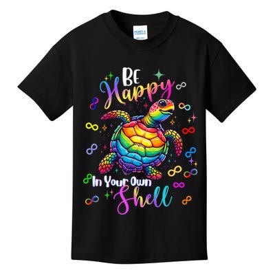Rainbow Turtle Be Happy In Your Own Shell Autism Awareness Kids T-Shirt