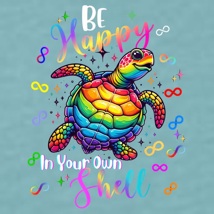 Rainbow Turtle Be Happy In Your Own Shell Autism Awareness Sueded Cloud Jersey T-Shirt