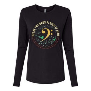 Relax The Bass Player Is Here Bassist Gifts Music Guitar Womens Cotton Relaxed Long Sleeve T-Shirt