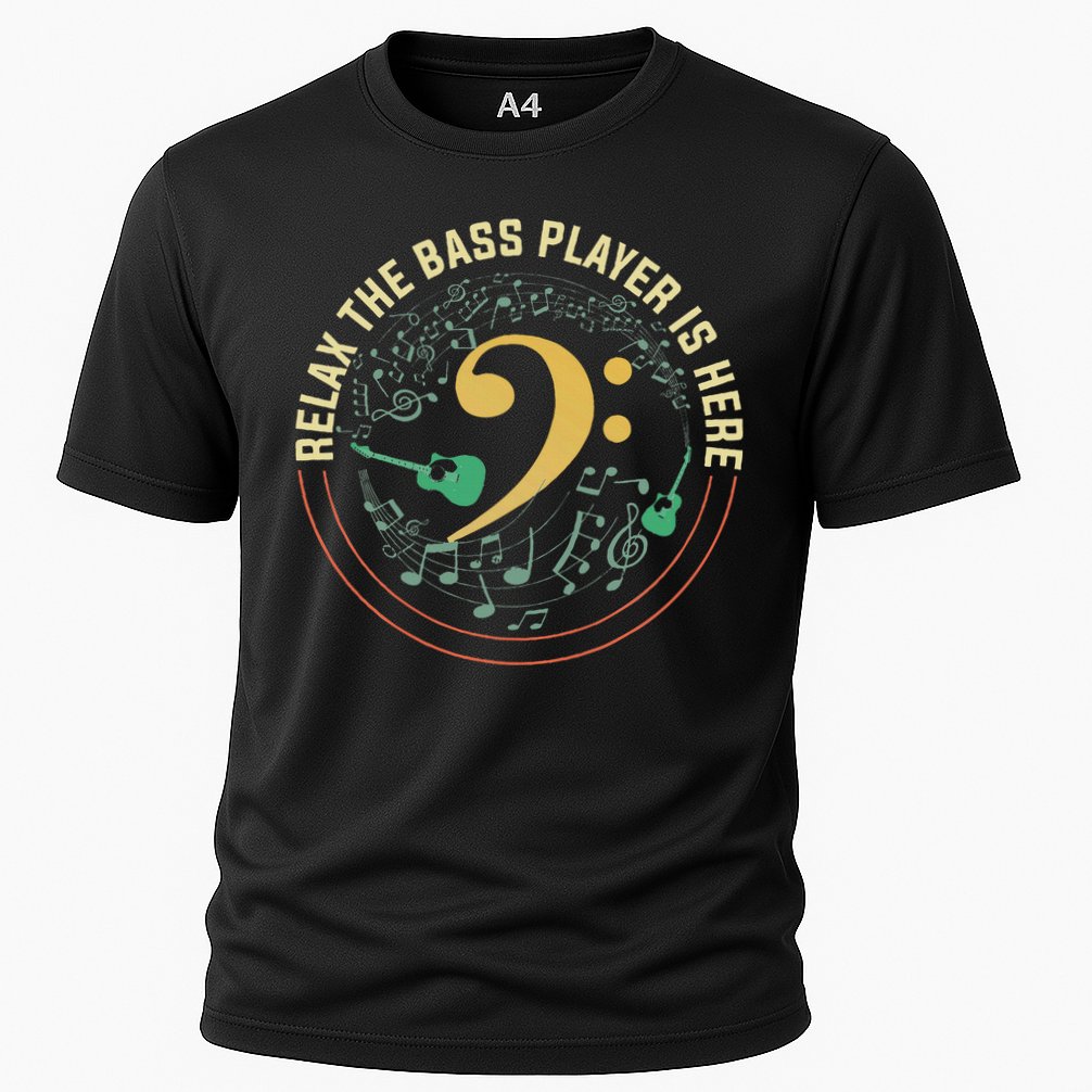 Relax The Bass Player Is Here Bassist Gifts Music Guitar Cooling Performance Crew T-Shirt