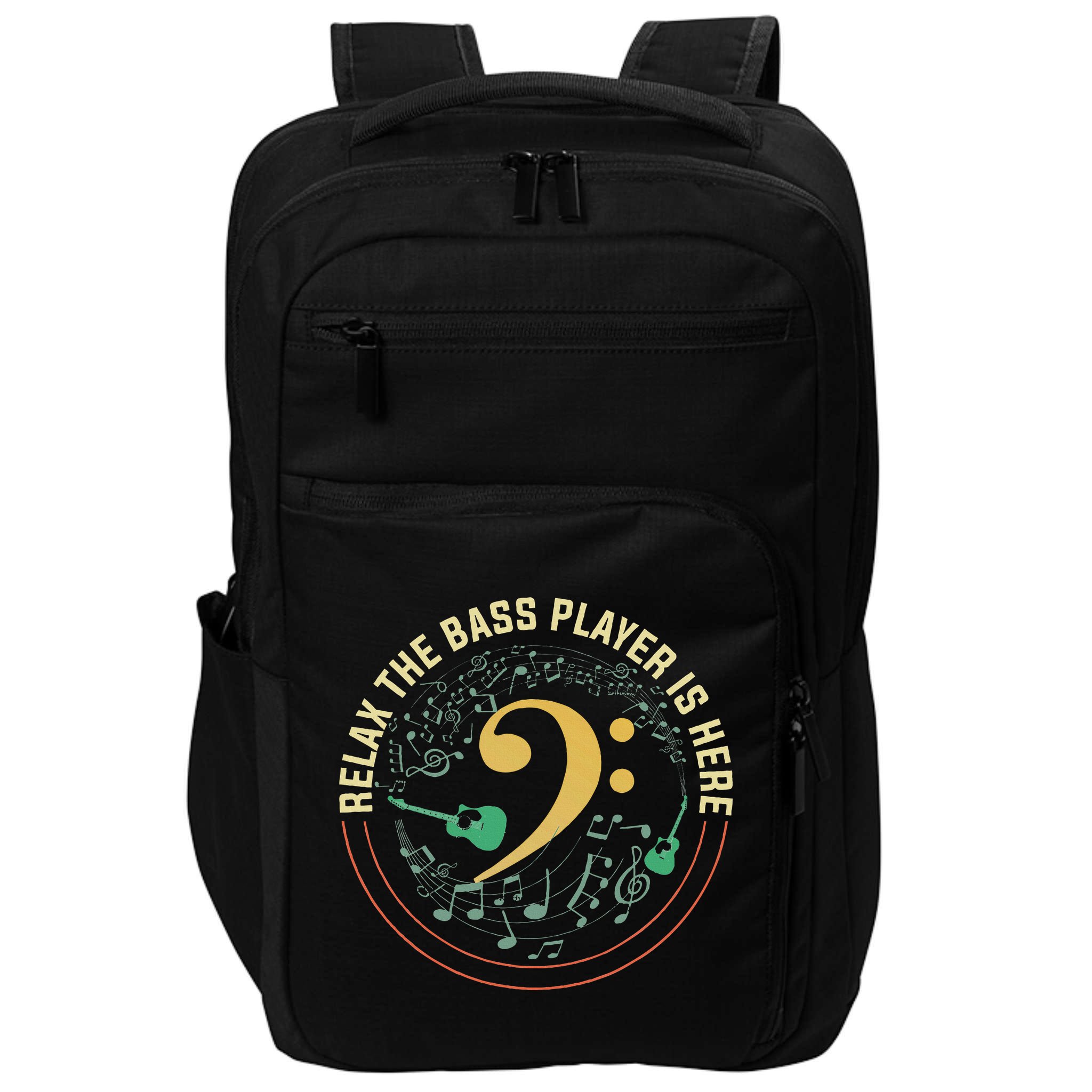 Relax The Bass Player Is Here Bassist Gifts Music Guitar Impact Tech Backpack