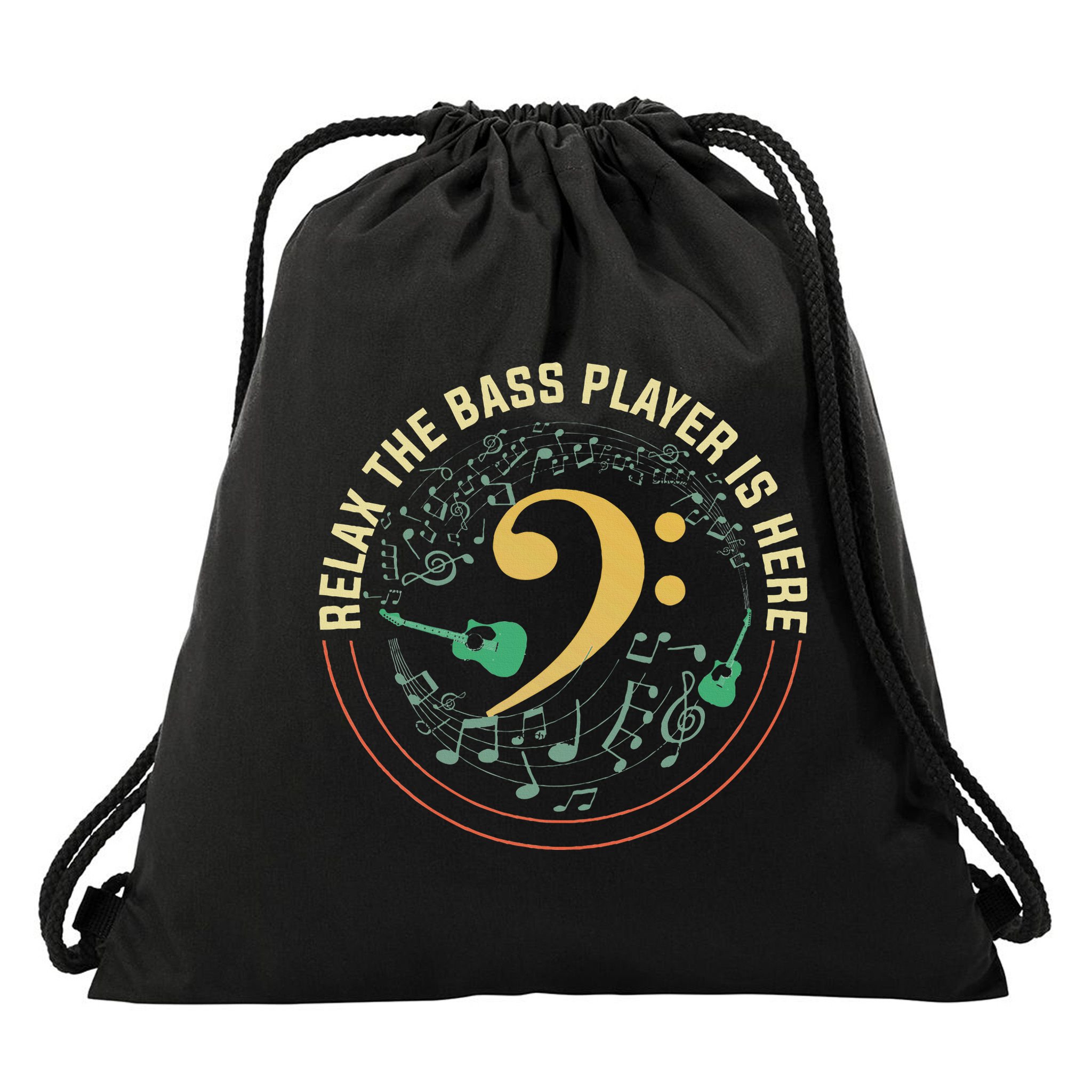 Relax The Bass Player Is Here Bassist Gifts Music Guitar Drawstring Bag