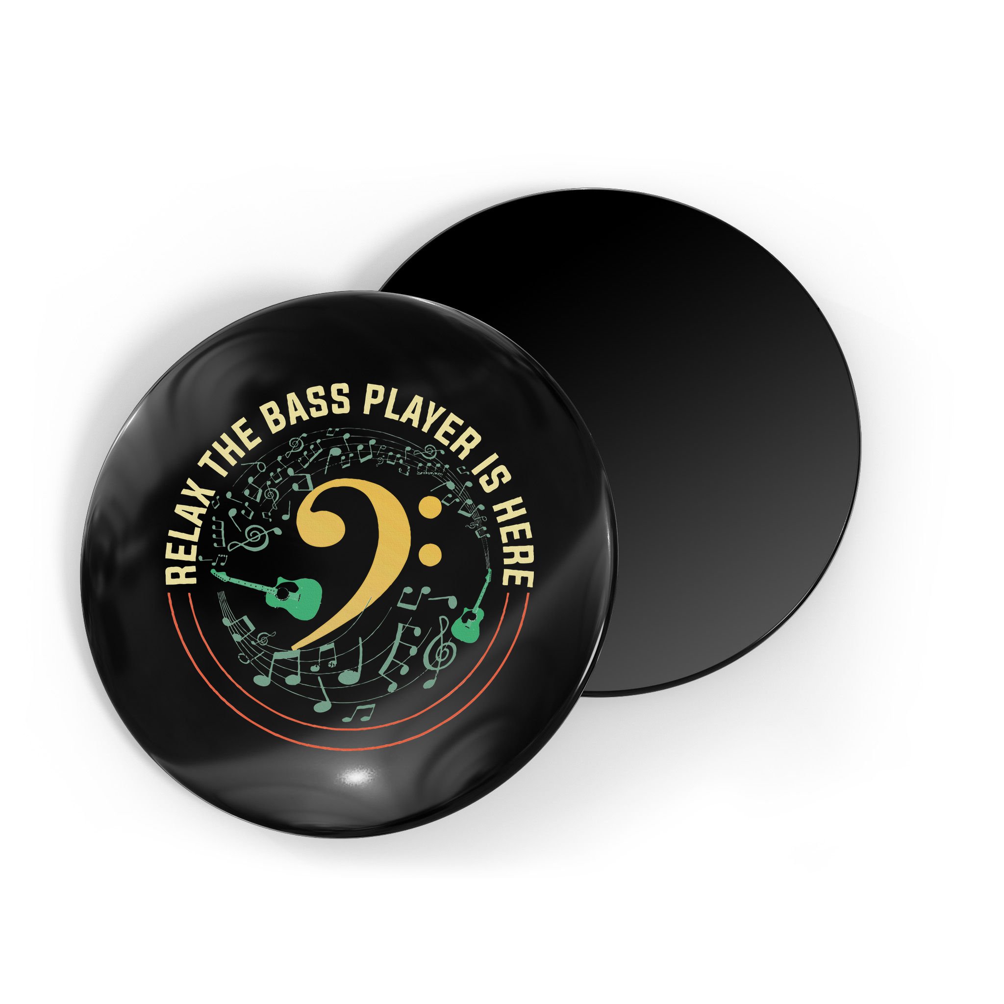 Relax The Bass Player Is Here Bassist Gifts Music Guitar Magnet