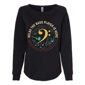 Relax The Bass Player Is Here Bassist Gifts Music Guitar Womens California Wash Sweatshirt