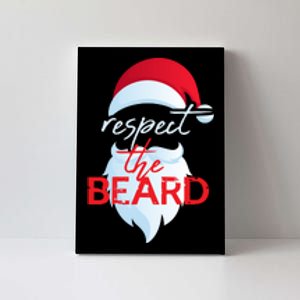 Respect The Beard Funny Santa Claus Christmas Canvas