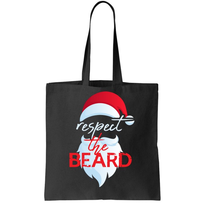 Respect The Beard Funny Santa Claus Christmas Tote Bag