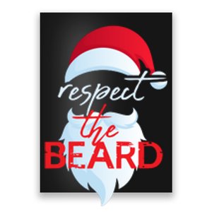 Respect The Beard Funny Santa Claus Christmas Poster