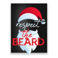 Respect The Beard Funny Santa Claus Christmas Poster