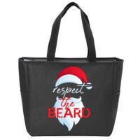 Respect The Beard Funny Santa Claus Christmas Zip Tote Bag