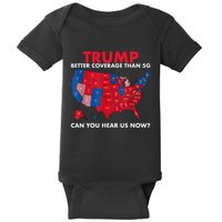 Retro Trump Better Coverage Than 5g Can You Hear Us Now Baby Bodysuit