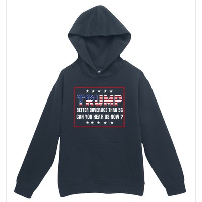 Retro Trump Better Coverage Than 5g Can You Hear Us Now Urban Pullover Hoodie