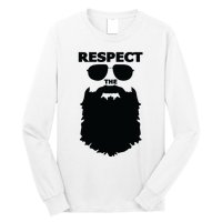 Respect The Beard Novelty Graphic Great Gift Long Sleeve Shirt