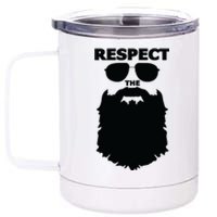 Respect The Beard Novelty Graphic Great Gift 12 oz Stainless Steel Tumbler Cup