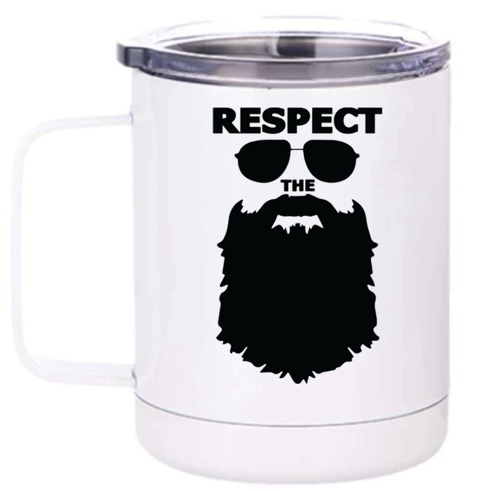 Respect The Beard Novelty Graphic Great Gift 12 oz Stainless Steel Tumbler Cup