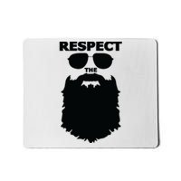 Respect The Beard Novelty Graphic Great Gift Mousepad