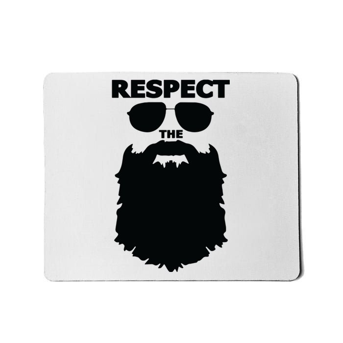 Respect The Beard Novelty Graphic Great Gift Mousepad