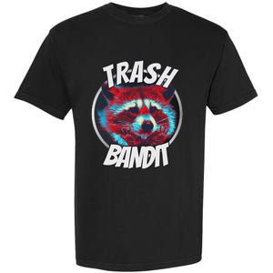 Raccoon Trash Bandit Funny Raccoon Trash Panda Garment-Dyed Heavyweight T-Shirt