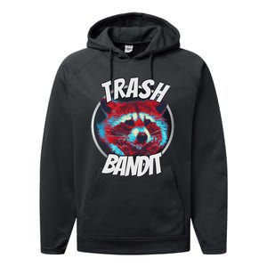 Raccoon Trash Bandit Funny Raccoon Trash Panda Performance Fleece Hoodie