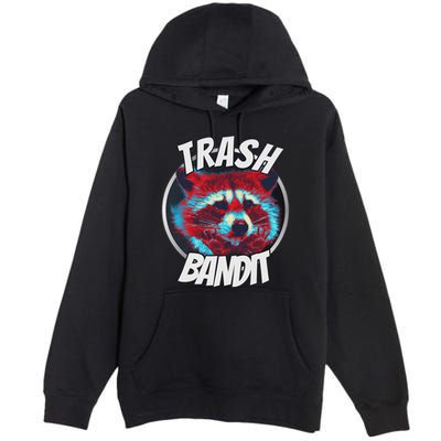 Raccoon Trash Bandit Funny Raccoon Trash Panda Premium Pullover Hoodie