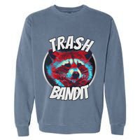 Raccoon Trash Bandit Funny Raccoon Trash Panda Garment-Dyed Sweatshirt