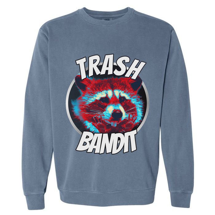 Raccoon Trash Bandit Funny Raccoon Trash Panda Garment-Dyed Sweatshirt