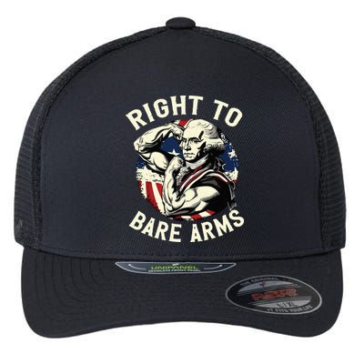 Right To Bare Arms 4th Of July Funny Gym George Washington Flexfit Unipanel Trucker Cap