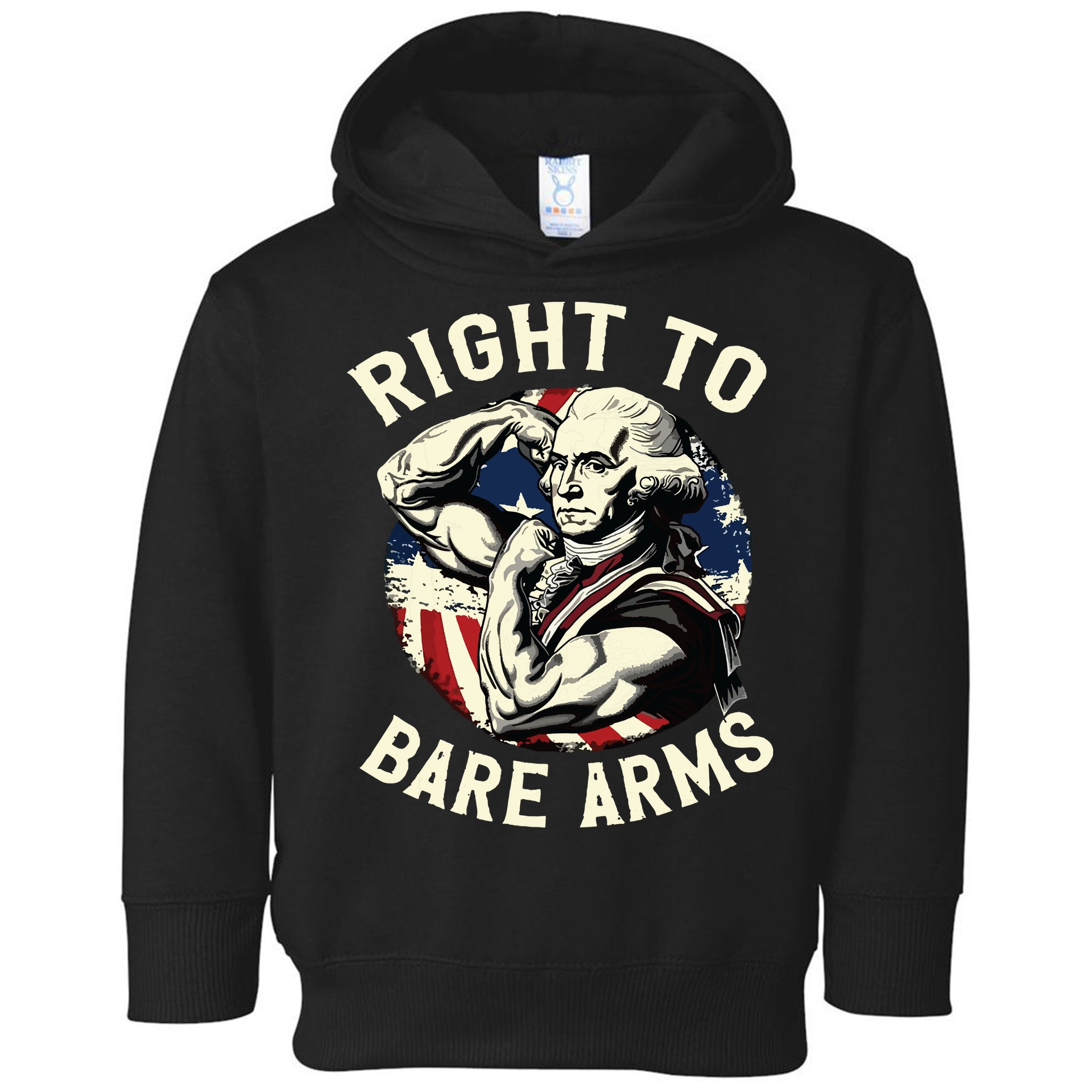 Right To Bare Arms 4th Of July Funny Gym George Washington Toddler Hoodie