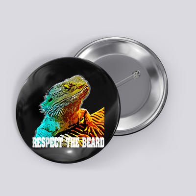 Respect The Beard Funny Bearded Dragon Button