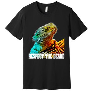 Respect The Beard Funny Bearded Dragon Premium T-Shirt