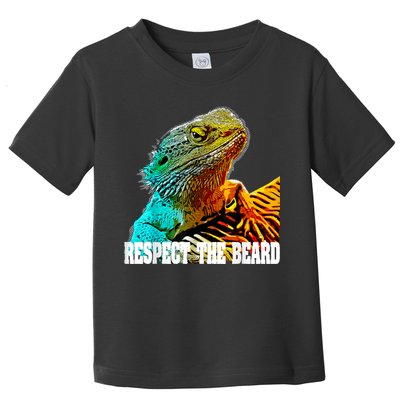 Respect The Beard Funny Bearded Dragon Toddler T-Shirt
