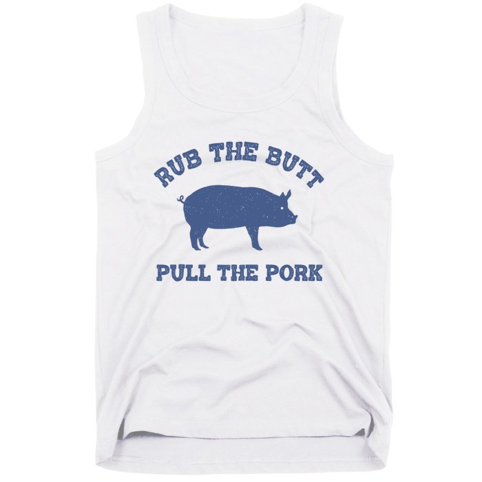 Rub The Butt Pull The Pork Tank Top