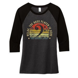 Relax The Bass Player Is Here Bassist Gifts Music Guitar Women's Tri-Blend 3/4-Sleeve Raglan Shirt