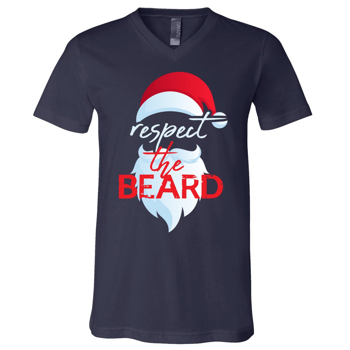 Respect The Beard Santa Claus Funny Christmas V-Neck T-Shirt