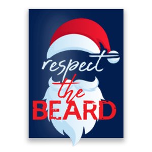 Respect The Beard Santa Claus Funny Christmas Poster