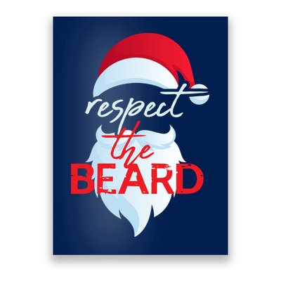 Respect The Beard Santa Claus Funny Christmas Poster