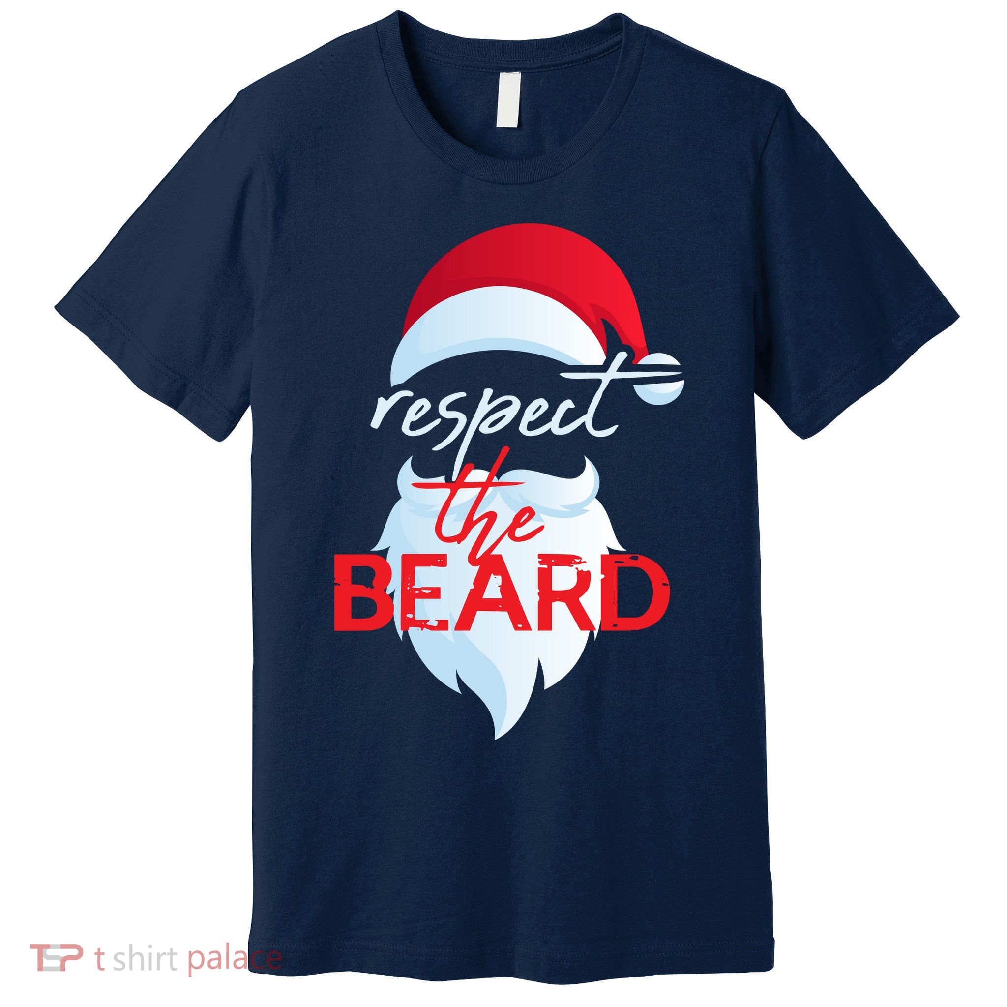 Respect The Beard Santa Claus Funny Christmas Premium T-Shirt